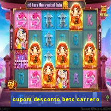 cupom desconto beto carrero